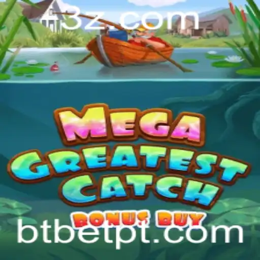 Descubra MegaGreatestCatchBonusBuy no BT Bet App